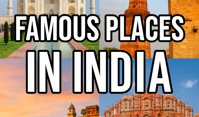 Famous places in India